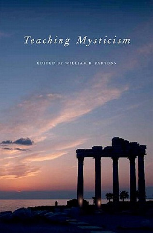 Kniha Teaching Mysticism William B. Parsons