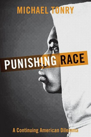 Kniha Punishing Race Michael Tonry