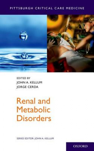 Carte Renal and Metabolic Disorders John A. Kellum