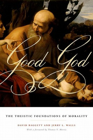 Kniha Good God David Baggett