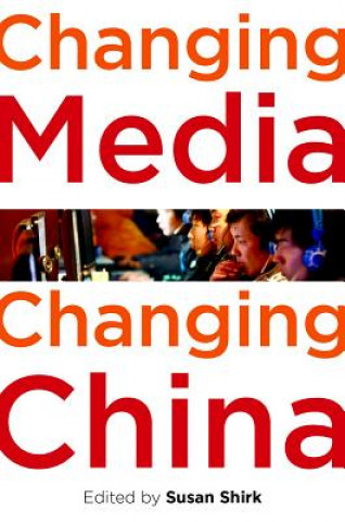 Book Changing Media, Changing China Susan L. Shirk