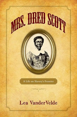 Buch Mrs. Dred Scott Lea Vandervelde