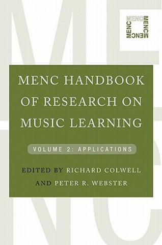 Kniha MENC Handbook of Research on Music Learning Richard Colwell