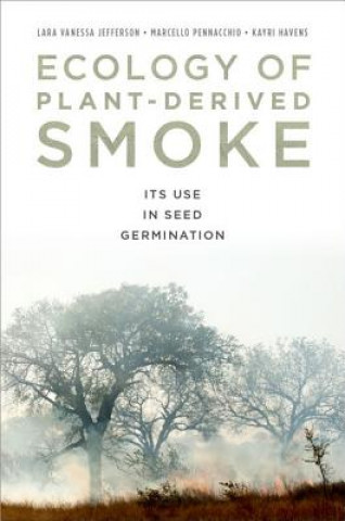 Kniha Ecology of Plant-Derived Smoke Lara Jefferson
