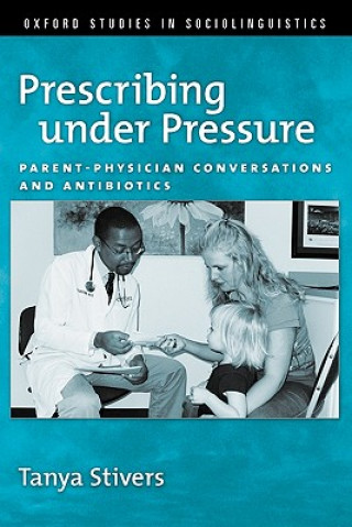 Книга Prescribing under Pressure Tanya Stivers