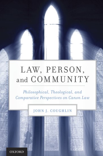 Książka Law, Person, and Community John J. Coughlin