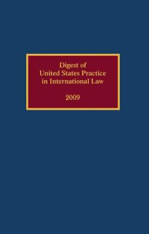 Carte Digest of United States Practice in International Law, 2009 Elizabeth Wilcox