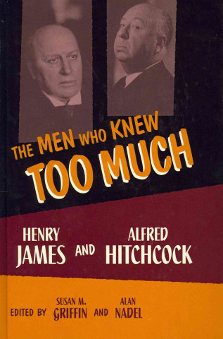 Kniha Men Who Knew Too Much Susan M. Griffin