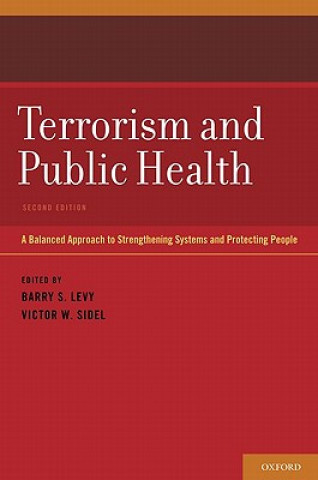 Kniha Terrorism and Public Health Barry S. Levy