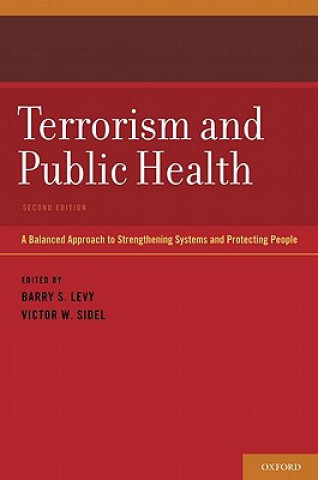 Knjiga Terrorism and Public Health Barry S. Levy