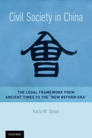 Könyv Civil Society in China Karla Simon