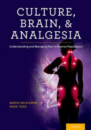 Livre Culture, Brain, and Analgesia Mario Incayawar