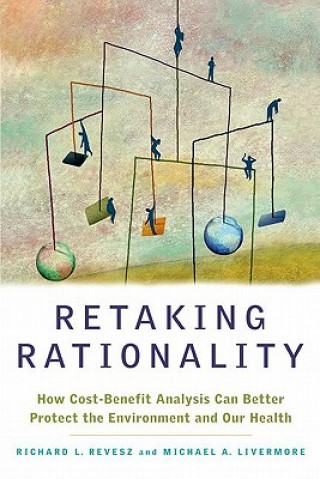 Könyv Retaking Rationality Richard L. Revesz