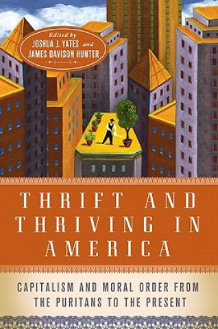 Książka Thrift and Thriving in America Joshua J. Yates