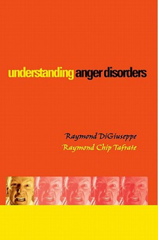 Kniha Understanding Anger Disorders Raymond DiGiuseppe