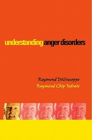 Książka Understanding Anger Disorders Raymond DiGiuseppe