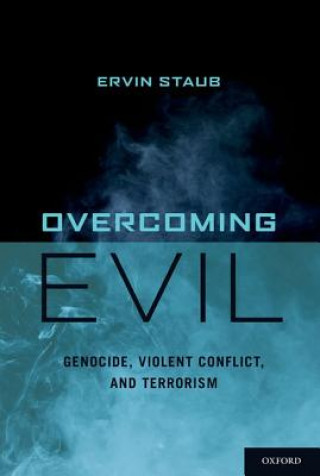 Kniha Overcoming Evil Ervin Staub