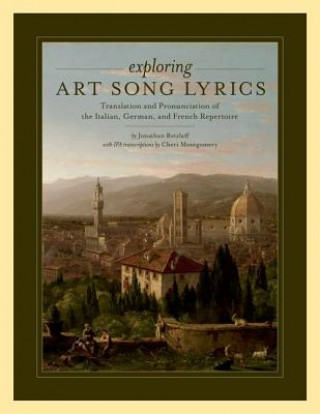 Kniha Exploring Art Song Lyrics Jonathan Retzlaff