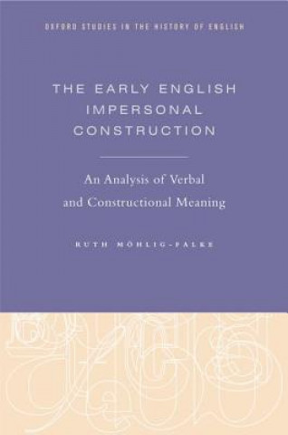 Carte Early English Impersonal Construction Ruth Mohlig-Falke