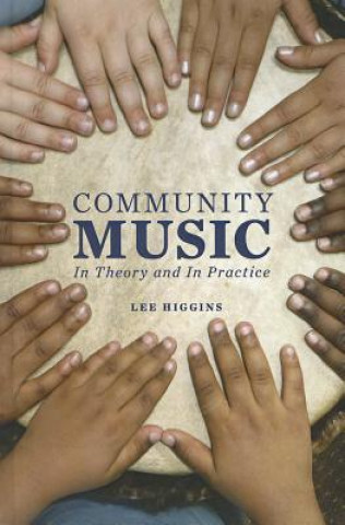 Книга Community Music Lee Higgins