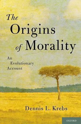 Carte Origins of Morality Dennis L. Krebs