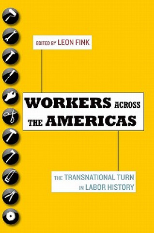 Kniha Workers Across the Americas Leon Fink