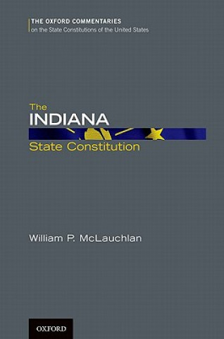 Kniha Indiana State Constitution William P. McLauchlan