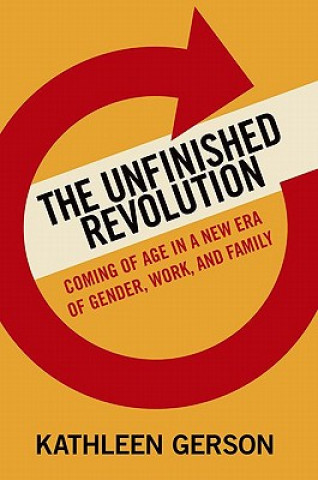 Book Unfinished Revolution Kathleen Gerson