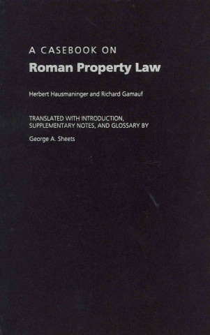 Carte Casebook on Roman Property Law Herbert Hausmaninger