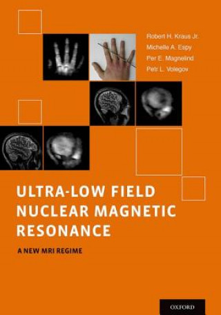 Książka Ultra-Low Field Nuclear Magnetic Resonance Petr Volegov