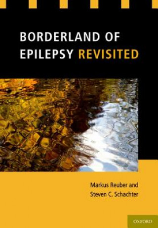 Kniha Borderland of Epilepsy Revisited 