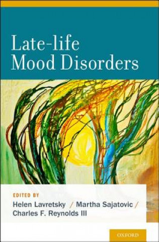 Kniha Late-Life Mood Disorders Helen Lavretsky