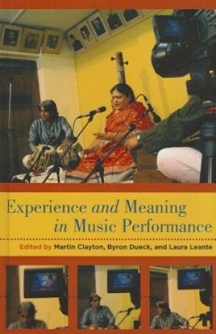 Buch Experience and Meaning in Music Performance Martin Clayton