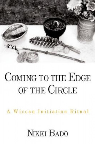 Könyv Coming to the Edge of the Circle Nikki Bado