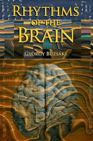 Kniha Rhythms of the Brain Gyorgy Buzsaki