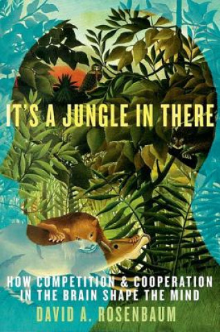 Knjiga It's a Jungle in There David A. Rosenbaum