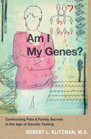 Kniha Am I My Genes? Robert Klitzman