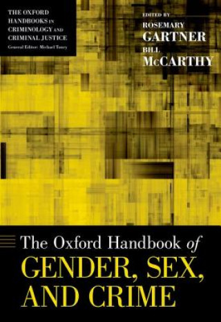Kniha Oxford Handbook of Gender, Sex, and Crime Rosemary Gartner