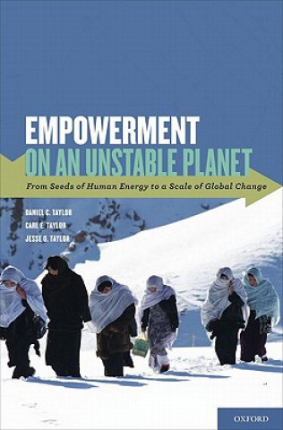 Könyv Empowerment on an Unstable Planet Daniel C. Taylor