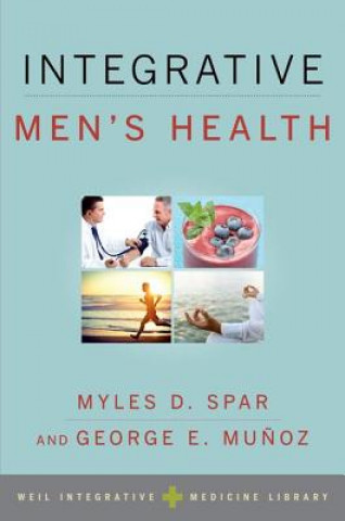 Libro Integrative Men's Health Myles D. Spar