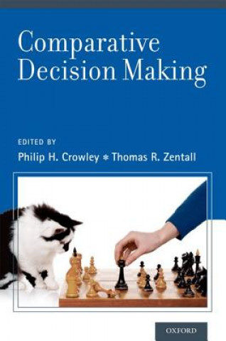 Livre Comparative Decision-Making Analysis Philip H. Crowley