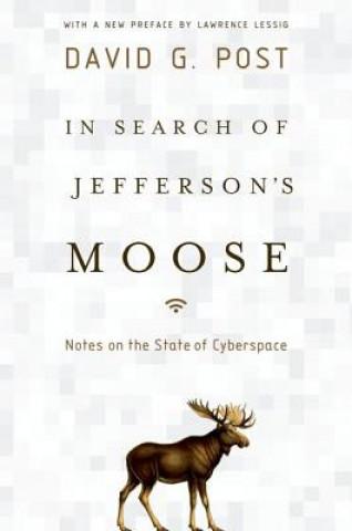 Książka In Search of Jefferson's Moose David Post