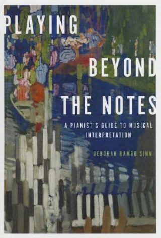 Libro Playing Beyond the Notes Deborah Rambo Sinn
