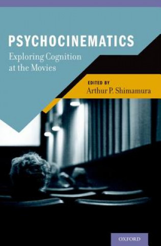 Kniha Psychocinematics Arthur P. Shimamura