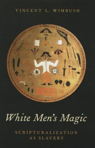 Buch White Men's Magic Vincent L. Wimbush