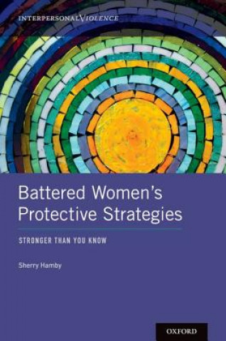 Könyv Battered Women's Protective Strategies Sherry L. Hamby