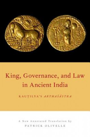 Kniha King, Governance, and Law in Ancient India Patrick Olivelle