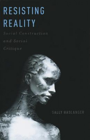 Carte Resisting Reality Sally Haslanger
