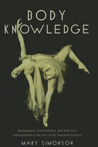 Kniha Body Knowledge Mary Simonson