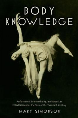 Könyv Body Knowledge Mary Simonson